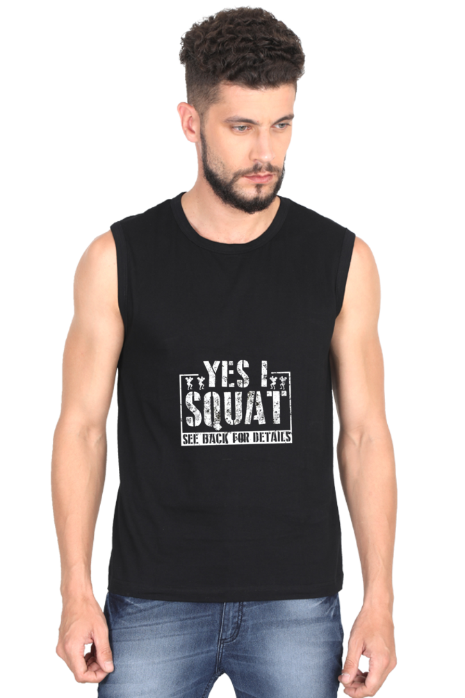 Yes I Squat See Back Round Neck Sleeveless T-Shirt for Active Lifestyles