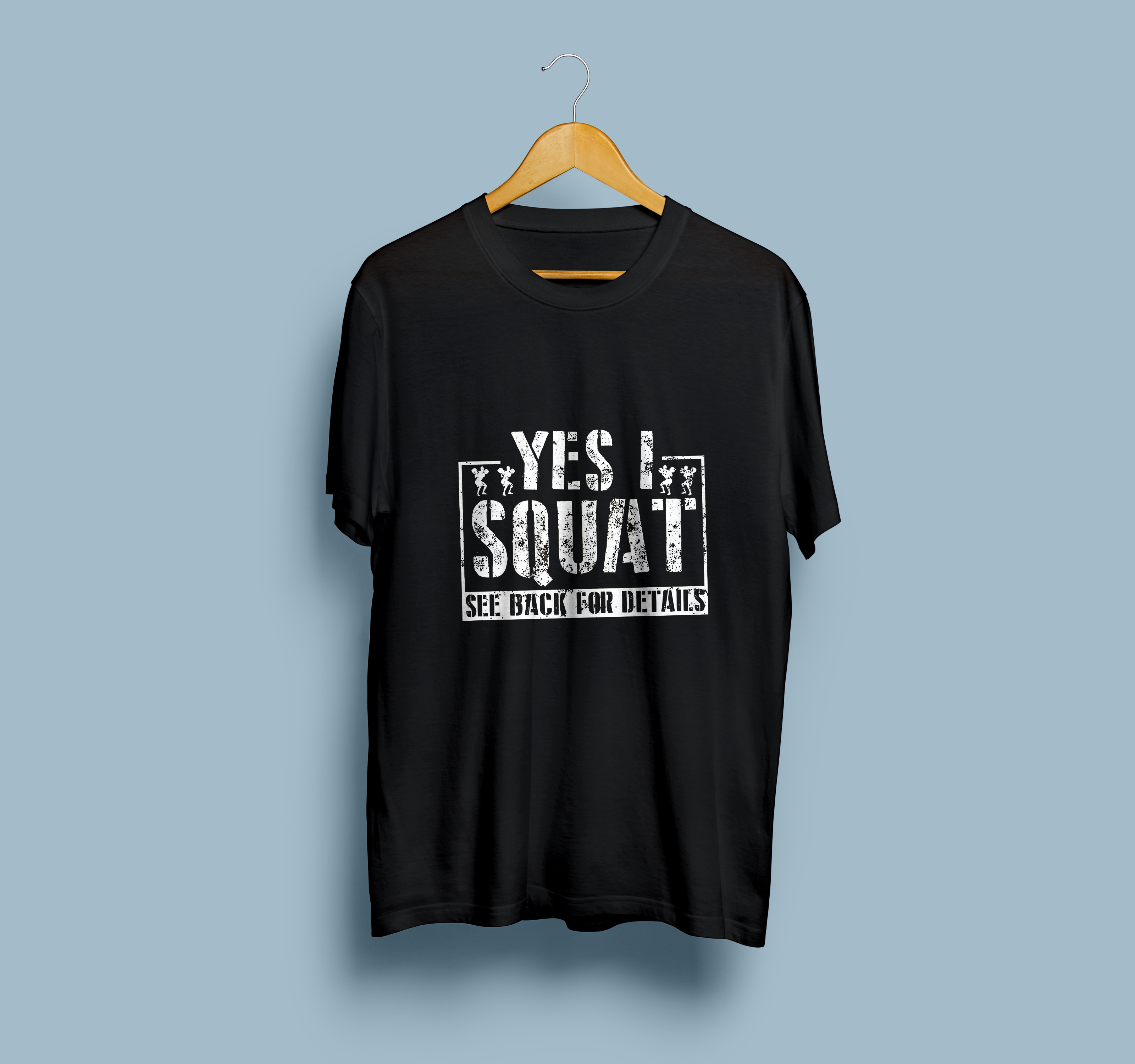 Yes I Squat See Back For Details Half Sleeve T-Shirt