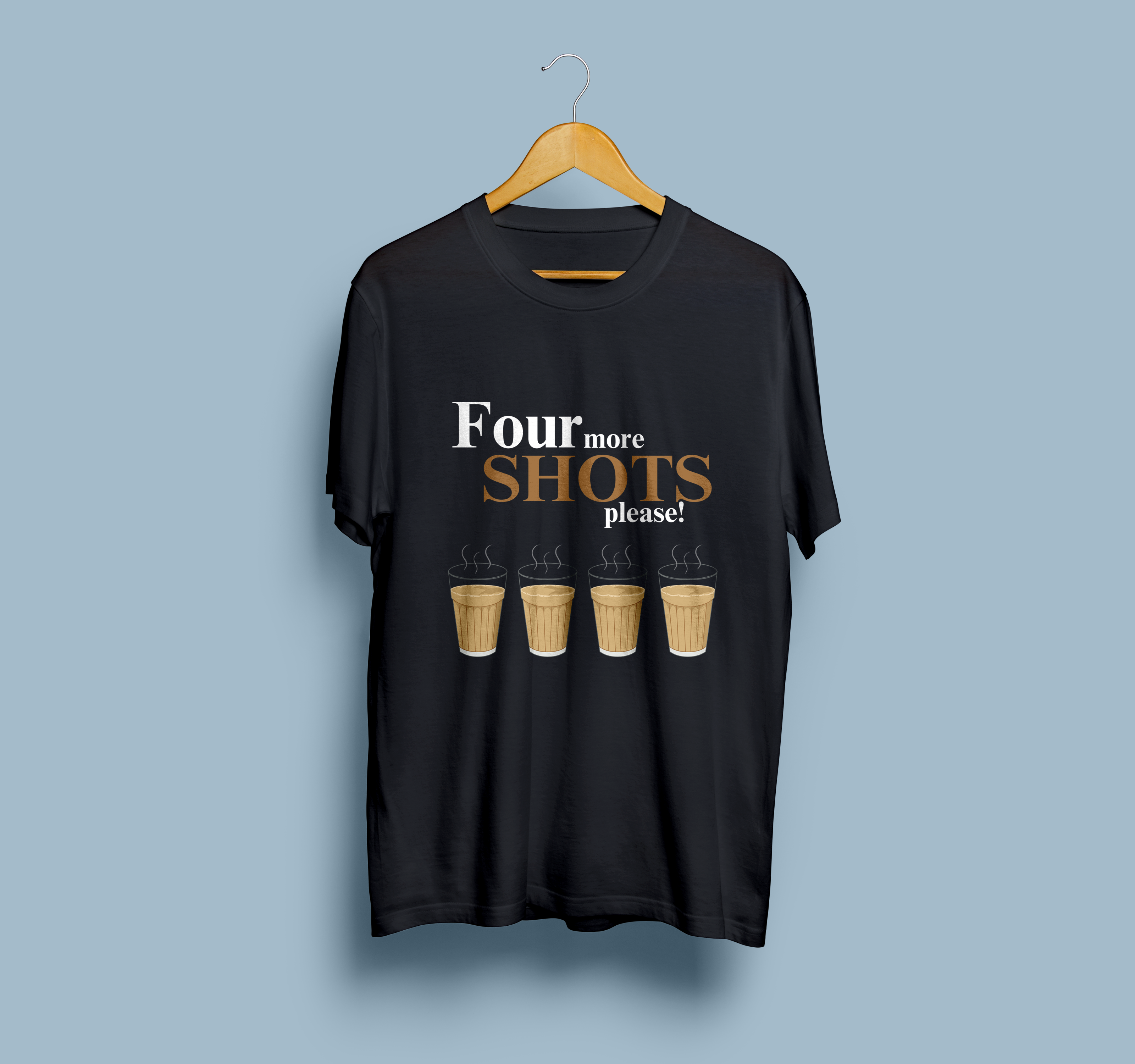 Four Shots More Please! Half Sleeve Chai Printed T-Shirt | Perfect for Tea Lovers